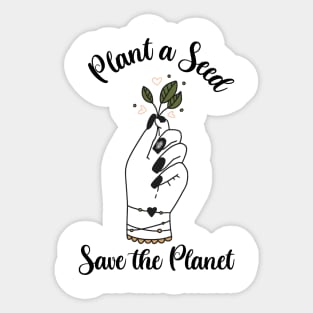 Plant a Seed Plant lover Sticker